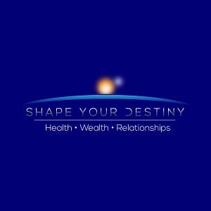 Shape Your Destiny